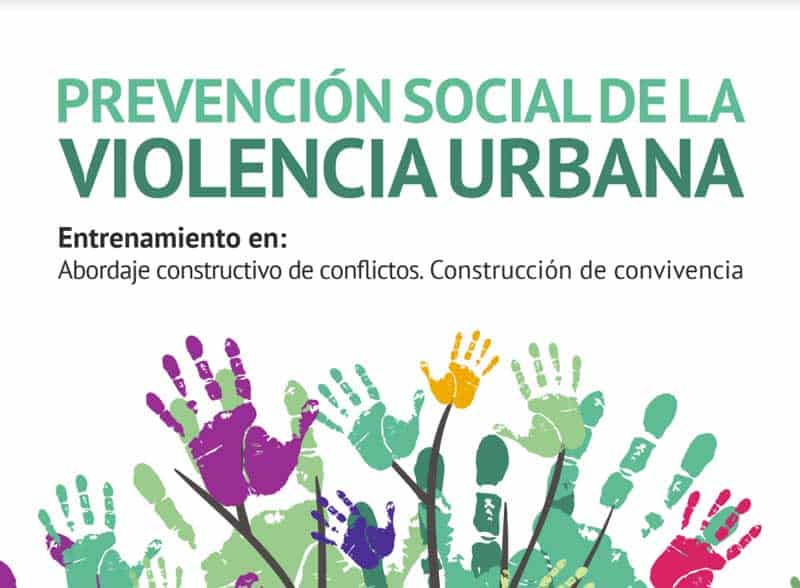 Prevención Social De La Violencia Urbana - Casa De La Pax Cultura ...